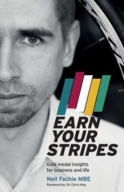 Earn Your Stripes, Fachie MBE Neil