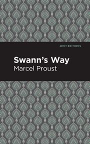 Swann's Way, Proust Marcel