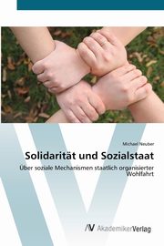 Solidaritt und Sozialstaat, Neuber Michael