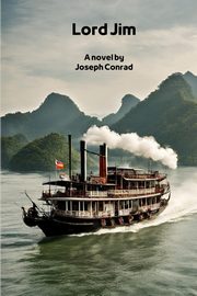 Lord Jim (Annotated), Conrad Joseph