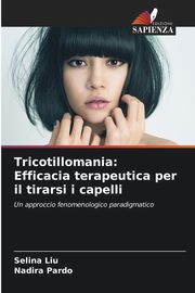 ksiazka tytu: Tricotillomania autor: Liu Selina