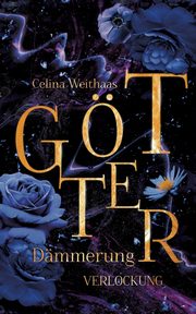 Gtterdmmerung - Verlockung, Weithaas Celina