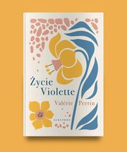 ycie Violette (wydanie limitowane), Perrin Valerie