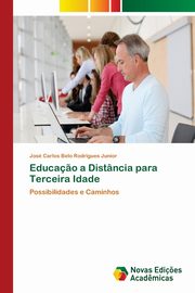 Educa?o a Distncia para Terceira Idade, Belo Rodrigues Junior Jos Carlos