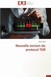 ksiazka tytu: Nouvelle version du protocol tor autor: IKBAL-I