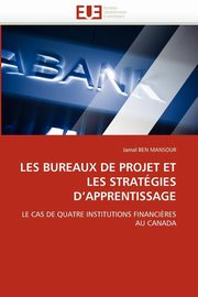 Les bureaux de projet et les stratgies d''apprentissage, BEN MANSOUR-J