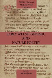 Early Welsh Gnomic and Nature Poetry, 