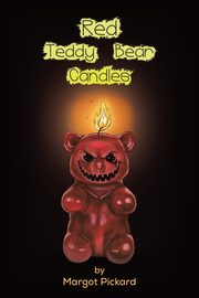 Red Teddy Bear Candles, Pickard Margot