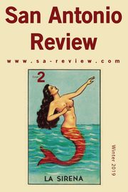 San Antonio Review (Issue Two, Winter 2019), 