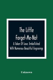 The Little Forget-Me-Not, Unknown