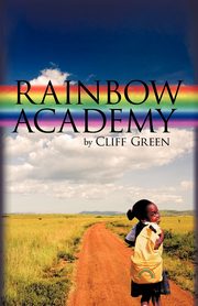 Rainbow Academy, Green Cliff