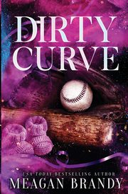 Dirty Curve, Brandy Meagan