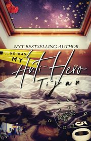 My Anti-Hero (Special Edition), Tijan