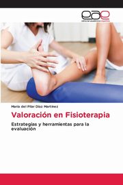 Valoracin en Fisioterapia, Daz Martnez Mara del Pilar