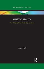 Kinetic Beauty, Holt Jason