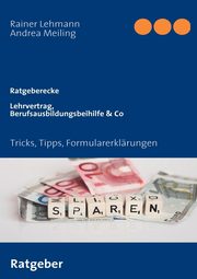 Lehrvertrag,Berufsausbildungsbeihilfe & Co, Meiling Andrea