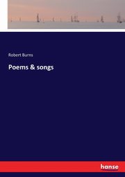 Poems & songs, Burns Robert