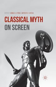 ksiazka tytu: Classical Myth on Screen autor: 