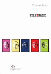 Celebracje, Bizio Krzysztof
