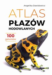 Atlas pazw hodowlanych. 100 gatunkw, Dawidowicz Angelika