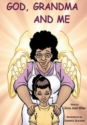 ksiazka tytu: God, Grandma and Me autor: Miller Gloria Jean