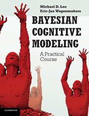 ksiazka tytu: Bayesian Cognitive Modeling autor: Lee Michael D.