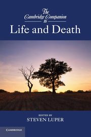 The Cambridge Companion to Life and Death, 