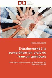 Entranement ? la comprhension orale du franais qubcois, Collectif