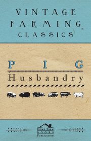 Pig Husbandry, Anon