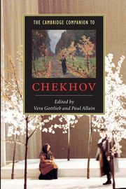 The Cambridge Companion to Chekhov, 