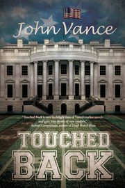 Touched Back, Vance John