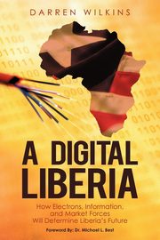 A Digital Liberia, Wilkins Darren