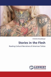 Stories in the Flesh, Braunberger Christine