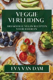 Veggie Verleiding, Van Dam Eva