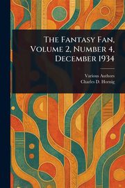 The Fantasy Fan, Volume 2, Number 4, December 1934, Various