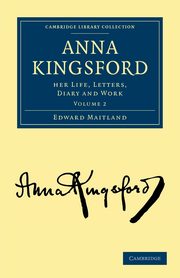 Anna Kingsford, Maitland Edward