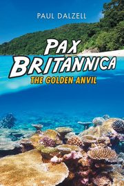 Pax Britannica, Dalzell Paul