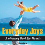 Everyday Joys, Norris Marcia