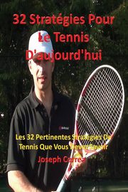 32 Stratgies pour le tennis d'aujourd'hui, Correa Joseph