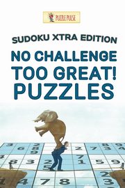 No Challenge Too Great! Puzzles, Puzzle Pulse