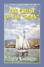 The Cruise of the Snark, London Jack