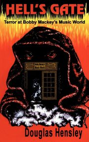 Hell's Gate, Hensley Douglas
