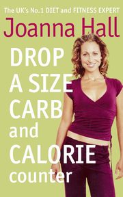 Drop a Size Calorie and Carb Counter, Hall Joanna