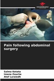 Pain following abdominal surgery, Ketata Salma