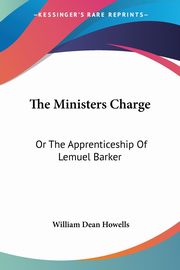 The Ministers Charge, Howells William Dean