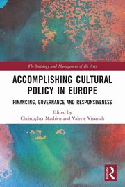 Accomplishing Cultural Policy in Europe, 