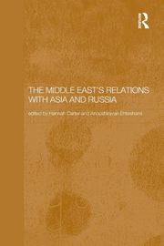 The Middle East's Relations with Asia and Russia, 