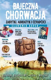 Bajeczna Chorwacja, Koper Sawomir