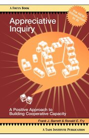 Appreciative Inquiry, Barrett Frank J.