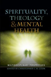 Spirituality, Theology and Mental Health, 